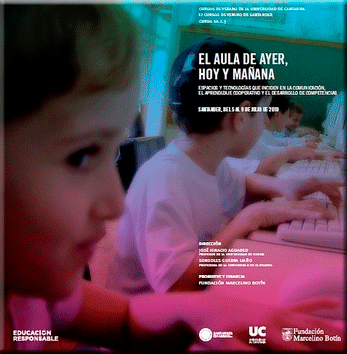 El aula de ayer, hoy y mañana. Programa de Educación Responsable de la Fundación Botín El aula de ayer, hoy y mañana. Programa de Educación Responsable de la Fundación Botín