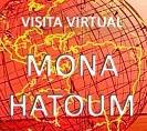 Exposición Mona Hatoum, visita virtual Exposición Mona Hatoum, visita virtual